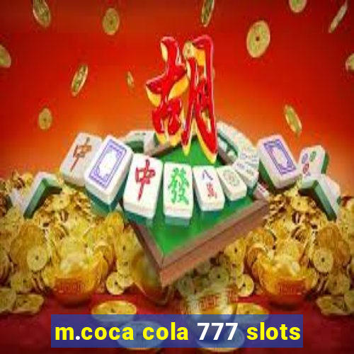 m.coca cola 777 slots